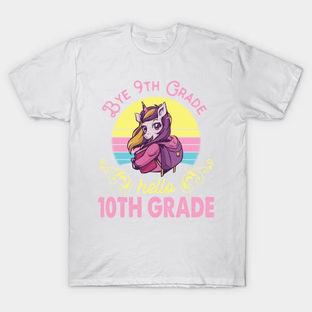 Unicorn Teacher Senior Student Bye 9th Grade Hello 10th Grade First Day Of School T-Shirt by Cowan79